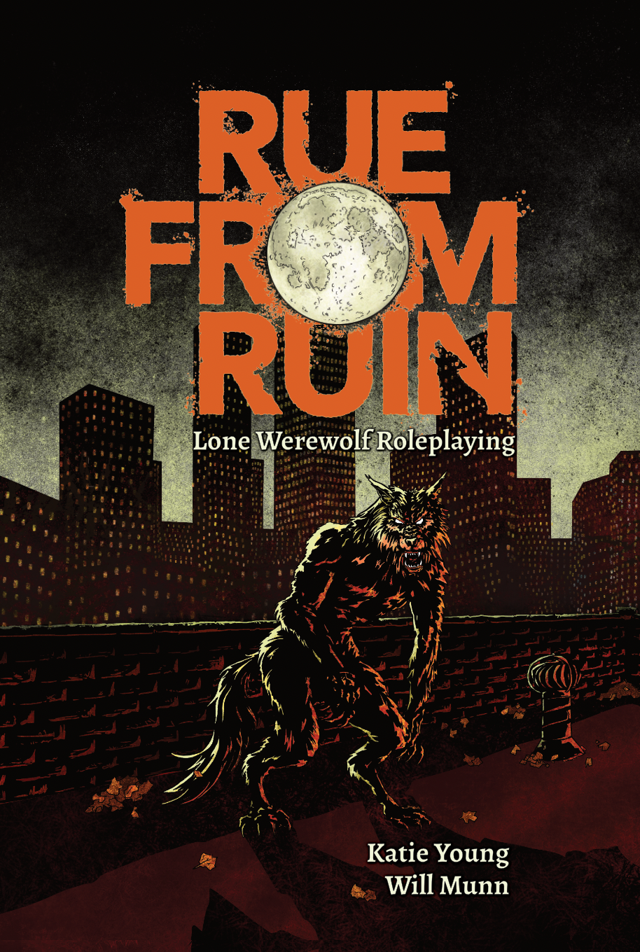 Rue From Ruin book cover, a werewolf stands on a rooftop under a full moon, city skyline behind